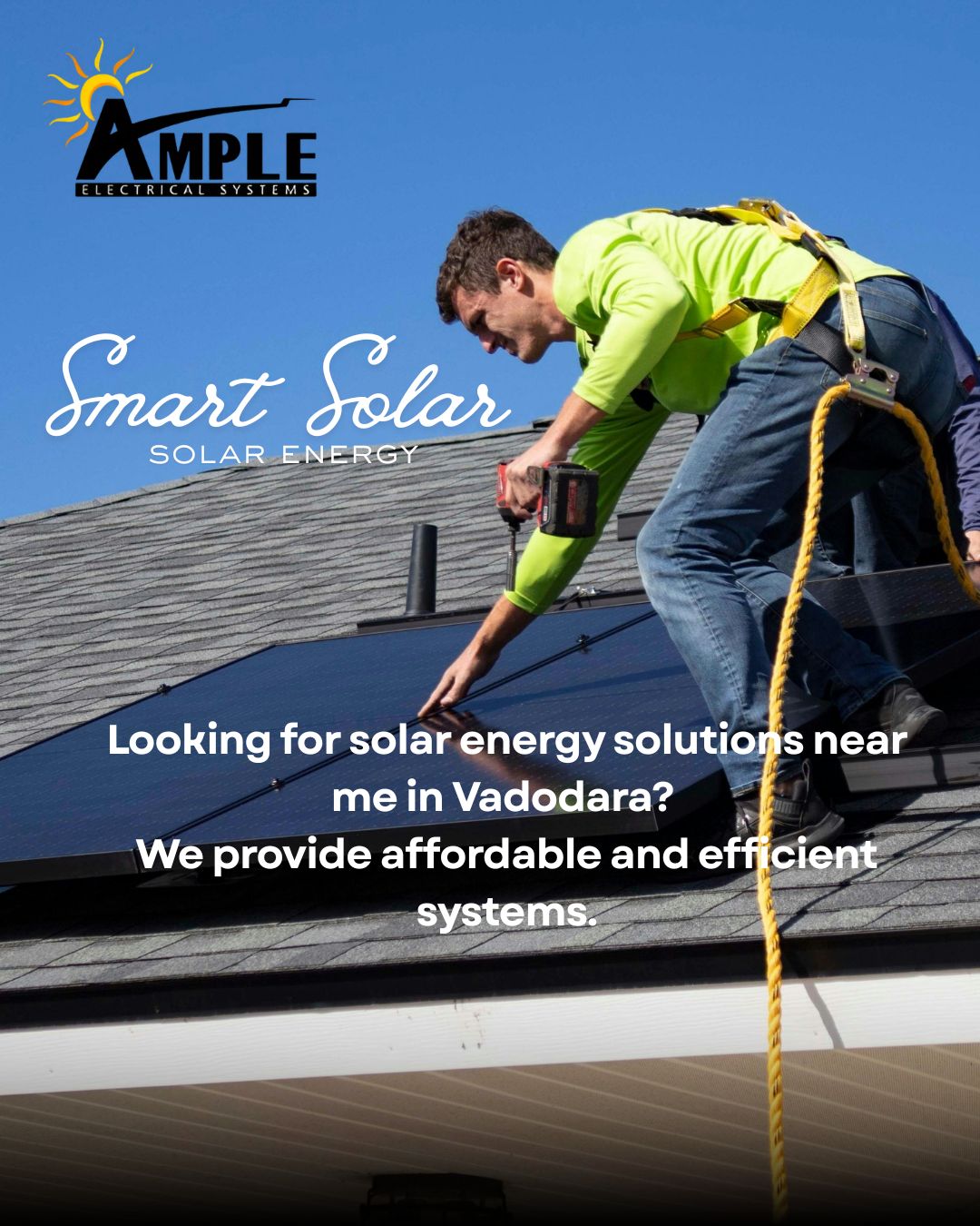 Smart Solar Energy Solutions in Vadodara – Affordable & Efficient Solar Power Systems